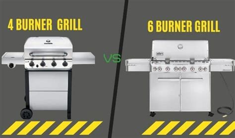4 burner vs 6 burner grill